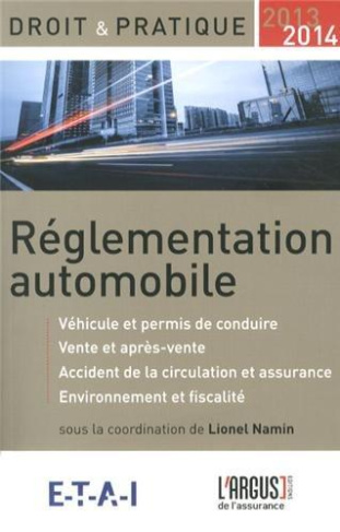 Réglementation automobile. Edition 2013-2014