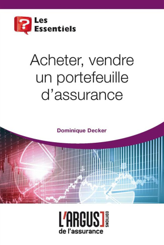 Acheter, vendre un portefeuille d'assurance