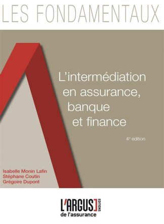 L'INTERMEDIATION EN ASSURANCE, BANQUE ET FINANCE