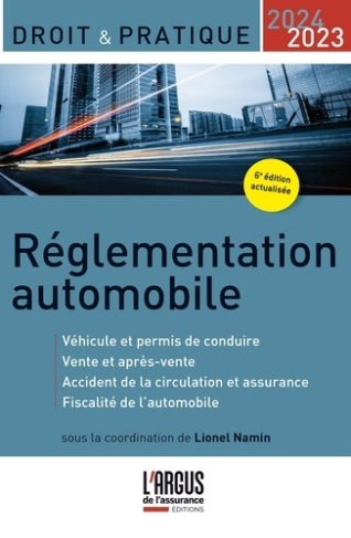 Réglementation automobile. Edition 2023-2024