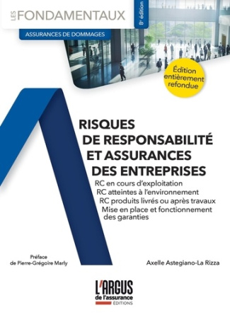 Risques de responsabilité et assurances des entreprises. 8e édition revue et corrigée