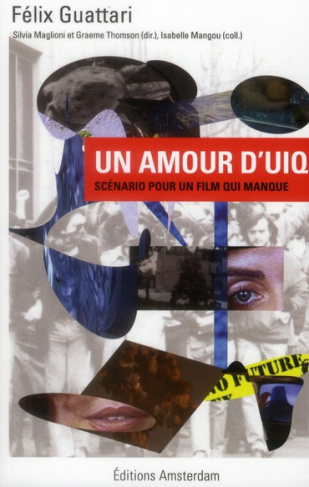 Un amour d'UIQ. Scénario pour un film qui manque