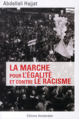 La marche pour l'égalité et contre le racisme
