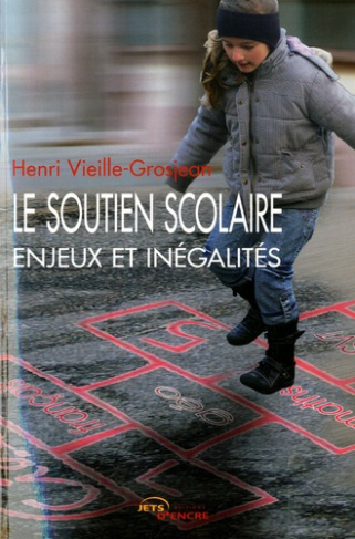 Le soutien scolaire. Enjeux et inégalités