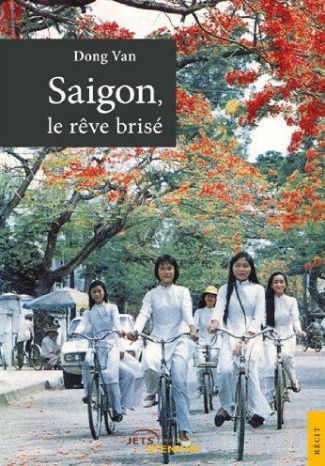 Saigon, le rêve brisé