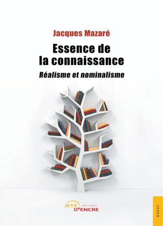 Essence de la connaissance. Réalisme et nominalisme