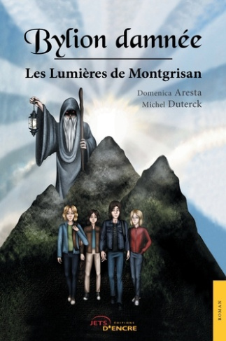 Bylion damnée T2. Les Lumières de Montgrisan