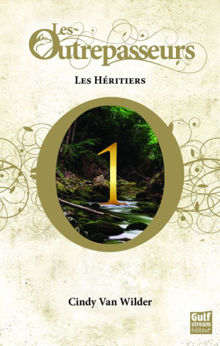 Les Outrepasseurs Tome 1 : Les Héritiers