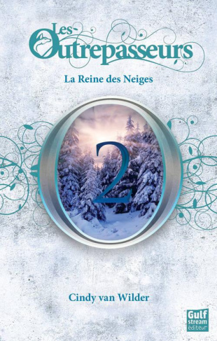 Les Outrepasseurs Tome 2 : La reine des neiges