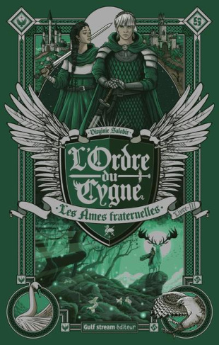 L'Ordre du cygne Tome 3 : Les Ames fraternelles