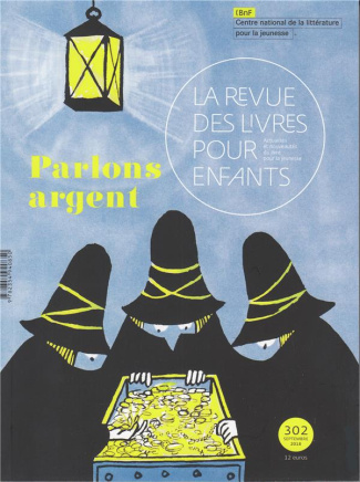 La revue des livres pour enfants N° 302, septembre 2018 : Parlons argent