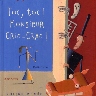 Toc, toc ! Monsieur Cric-Crac !