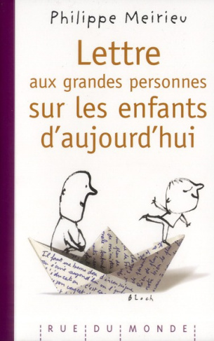 Lettre aux grandes personnes sur les enfants d'aujourd'hui