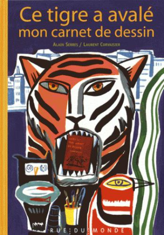 Ce tigre a avalé mon carnet de dessin