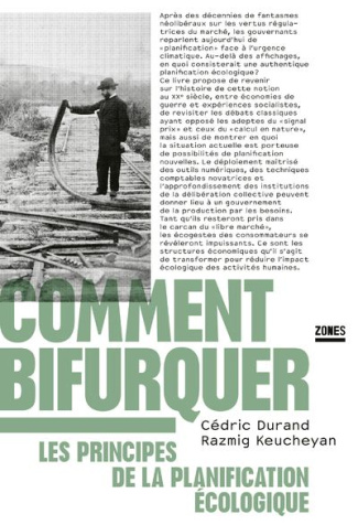 Comment bifurquer. Les principes de la planification écologique