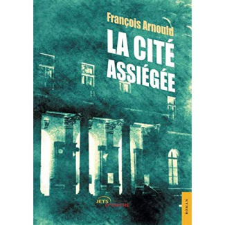 La Cité assiégée