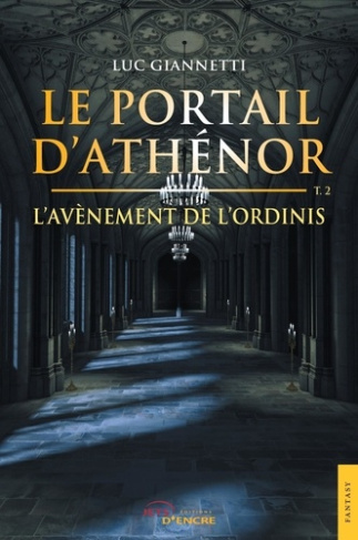 Le Portail d'Athénor - Tome 2 : L'Avènement de l'Ordinis