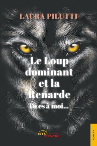 Le Loup dominant et la Renarde. Tu es à moi