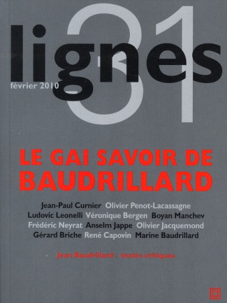 Lignes N° 31 : Le gai savoir de Baudrillard