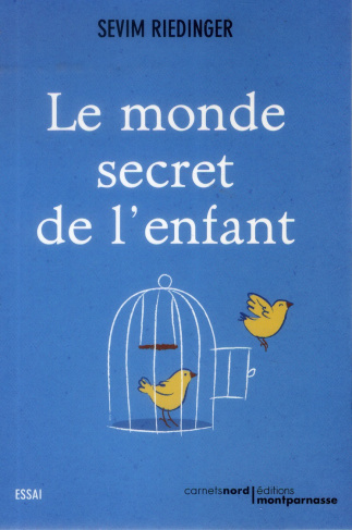 Le monde secret de l'enfant