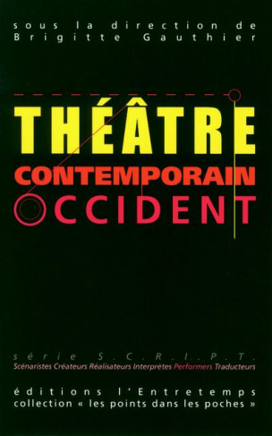 Théâtre contemporain. Volume 2, Occident