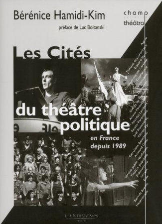 Les Cités du théâtre politique en France depuis 1989