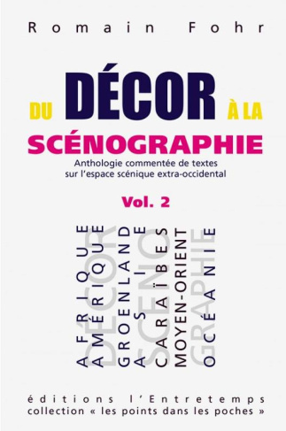 Du décor à la scénographie. Tome 2