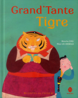 Grand'Tante Tigre