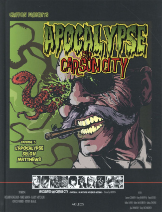 Apocalypse sur CarsonCity Tome 5 : L'apocalypse selon Matthews