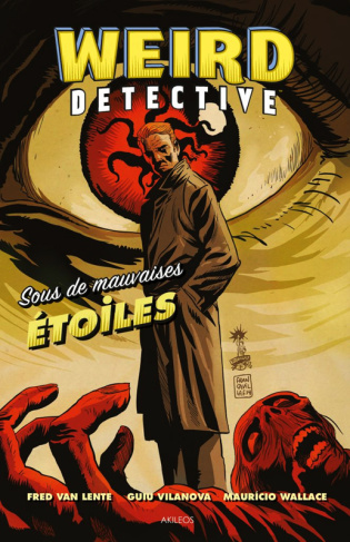 Weird detective Tome 1 : Sous de mauvaises étoiles