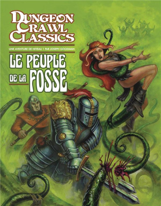 Le Peuple de la fosse. Une aventure de niveau 1