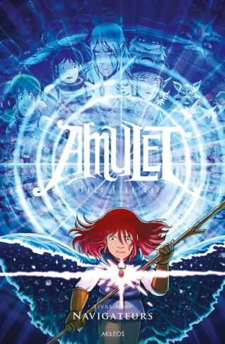 Amulet Tome 9 : Navigateurs