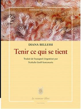 Tenir ce qui se tient. Edition bilingue français-espagnol
