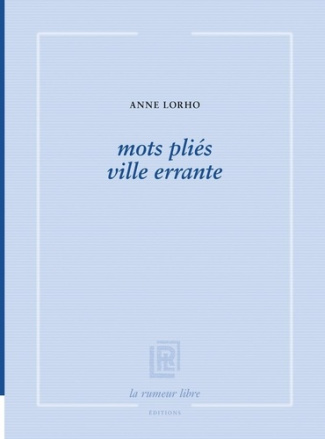 mots pliés ville errante