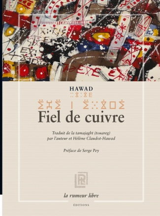 Fiel de cuivre. Traduit de la tamajaght (touareg)