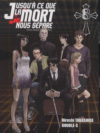 Jusqu'à ce que la mort nous sépare Tome 8