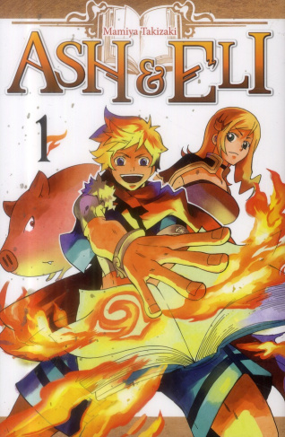 Ash & Eli Tome 1