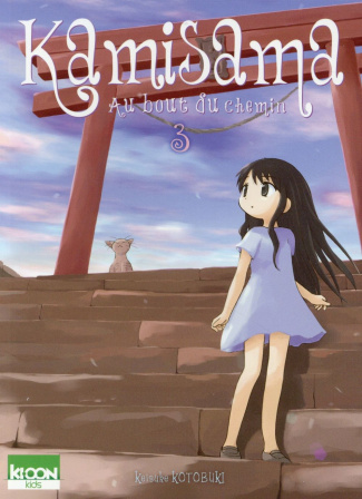 Kamisama Tome 3 : Au bout du chemin