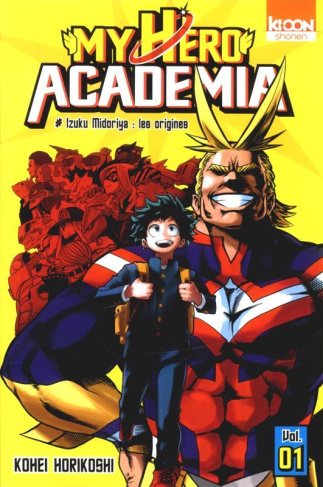My Hero Academia Tome 1 : Izuku Midoria : Les origines