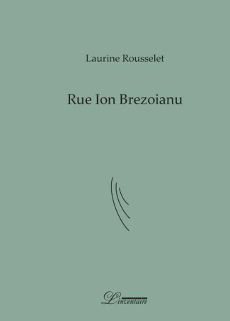 Rue Ion Brezoianu. Poème-fleuve