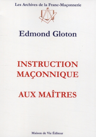 Instruction maçonnique aux maîtres