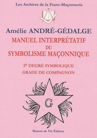 Manuel interpretatif du symbolisme maçonnique. 2e degré symbolique, Grade de compagnon