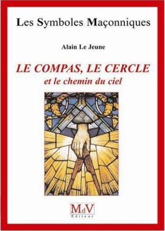 Le compas, le cercle et le chemin du ciel