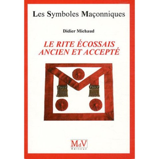 Le rite écossais ancien (et) accepté