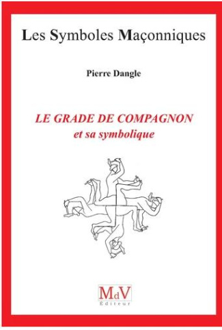 Le grade de compagnon et sa symbolique