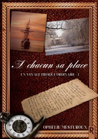 Un voyage presque ordinaire Tome 1 : A chacun sa place
