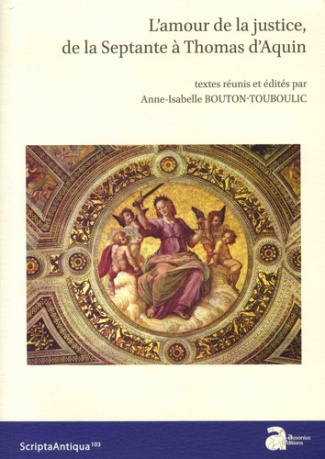 L'amour de la justice, de la Septante à Thomas d'Aquin