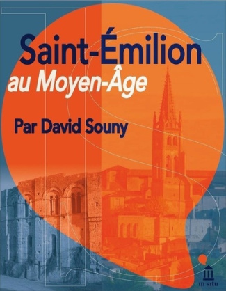 Saint-Emilion au Moyen Age