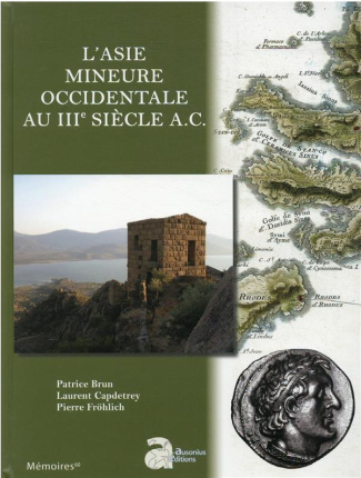 L'ASIE MINEURE OCCIDENTALE AU IIIE SIECLE