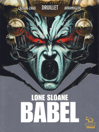 Lone Sloane : Babel